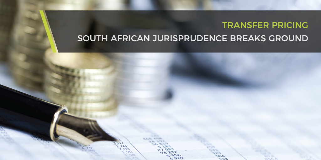 Transfer Pricing - South African Jurisprudence Breaks Ground