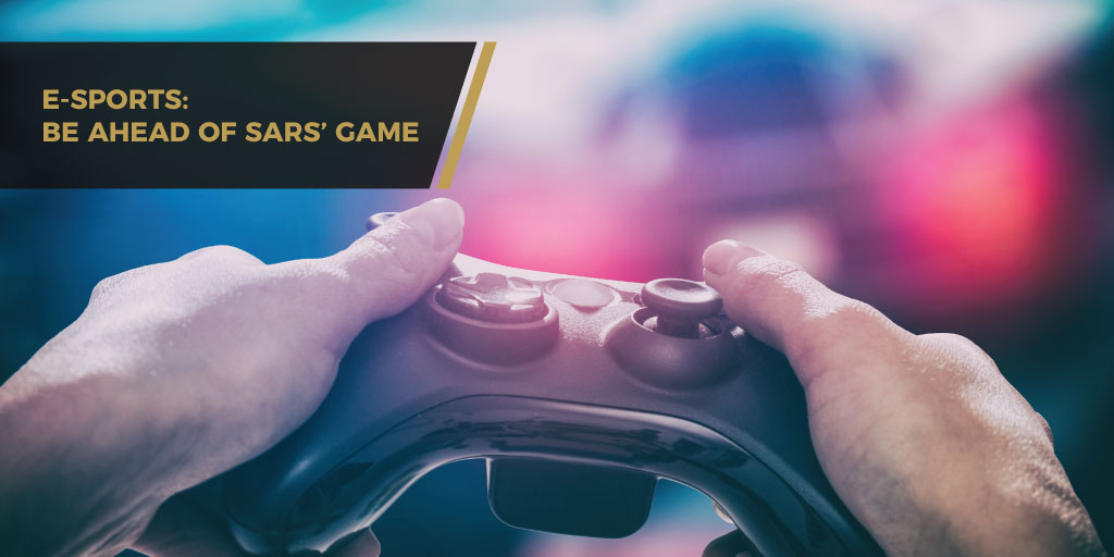 E-Sports - Be Ahead of SARS' Game