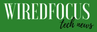 Wiredfocus