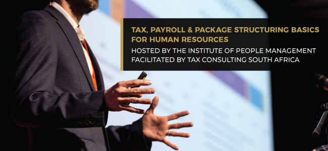 Tax, Payroll and Package Structuring Basics for HR