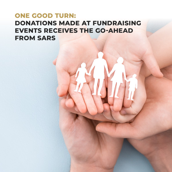 One Good Turn: Donations Made at Fundraising Events – Receives the Go-Ahead from SARS