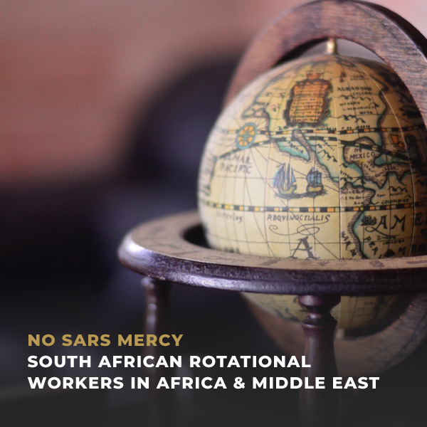 South African rotational workers in Africa and Middle East