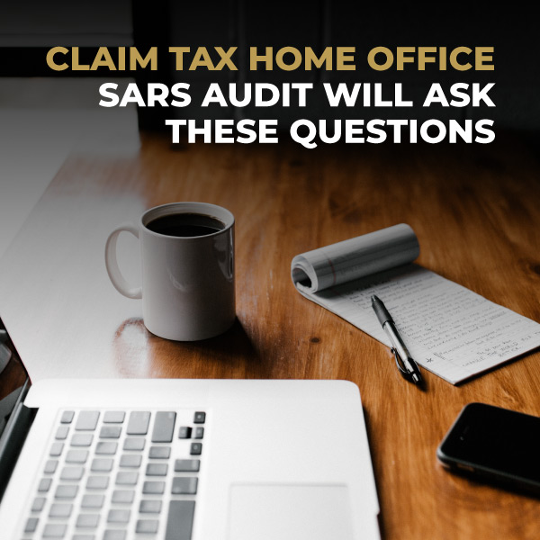 Claim-Home-Office-Tax-SARS-Audit-Will-Ask-These-Question-TC