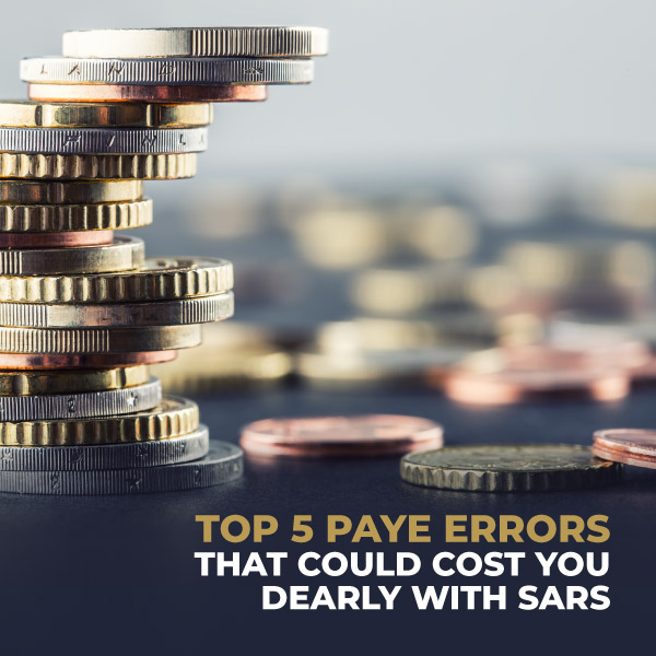 Top-5-Paye-Errors-That-Could-Cost-You-Dearly-With-SARS-TC